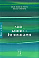 Capa do livro Saúde, Ambiente e Sustentabilidade - Carlos Machado de Freitas e Marcelo Firpo Porto