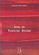 Capa do livro Aids na Terceira Década - Francisco Inácio Bastos 