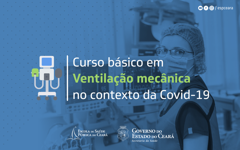 ESP/CE deve capacitar mil profissionais de saúde em curso básico em ventilação mecânica