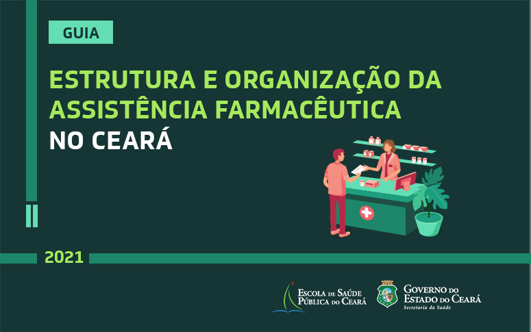 Sesa lança guia sobre assistência farmacêutica no Ceará