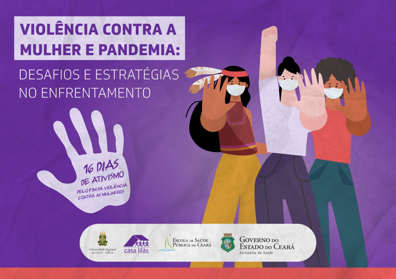 Campanha dos 16 dias de Ativismo pelo Fim da Violência 